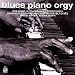Blues Piano Orgy