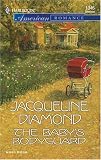 The Baby s Bodyguard: Baby to Be (Harlequin American Romance)