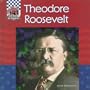 Theodore Roosevelt (United States Presidents)