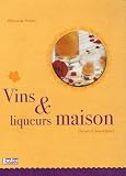 Revue Editions Rustica  / Vins et liqueurs maison