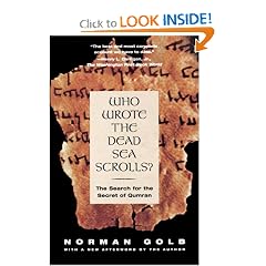 Who Wrote The Dead Sea Scrolls?: The Search For The Secret Of Qumran