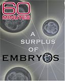 60 Minutes - A Surplus of Embryos (February 12, 2006)