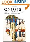 Gnosis: The Nature and History of Gnosticism