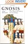 Gnosis: The Nature and History of Gnosticism