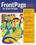 FrontPage 2000 for Busy People