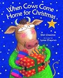 When Cows Come Home For Christmas