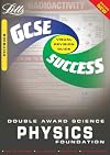Physics Foundation Double Award (GCSE Success Guides)