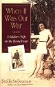 When It Was Our War: A Soldier's Wife on the Home Front