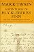Adventures of Huckleberry Finn