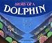 Story of a Dolphin (Carolrhoda Picture Books)