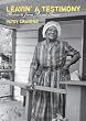 Leavin' a Testimony: Portraits from Rural Texas (Focus on American History)