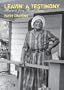 Leavin' a Testimony: Portraits from Rural Texas (Focus on American History)