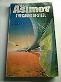 The caves of steel