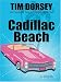Cadillac Beach (Hardcover)