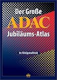 Produkt-Bild: ADAC Jubil&auml;ums-Atlas. Im Ma&szlig;stab 1:100.000.