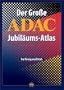 ADAC Jubil�ums-Atlas. Im Ma�stab 1:100.000.