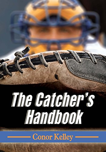 The Catcher's Handbook