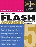 Flash 5 Advanced for Windows and Macintosh Visual QuickPro Guide (With CD-ROM) Russell Chun