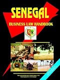 Senegal Business Law Handbook (World Investment and Business Guide Library)