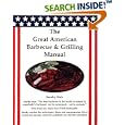 The Great American Barbecue & Grilling Manual