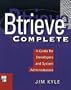 Btrieve Complete: A Guide for Developers and System Administrators