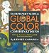 The Designer's Guide to Global Color Combinations: 750 Color Formulas in CMYK and RGB from Around the World