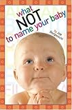 What Not to Name Your Baby