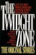 The Twilight Zone the Original Stories