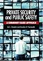 Private Security and Public Safety: A Community-Based Approach