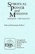 Spiritual Power And Missions: Raising the Issues (Evangelical Missiological Society Series)