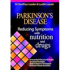 Parkinson's Disease - Reducing Symptoms With Nutrition And Drugs
