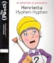 Puncs: Henrietta Hyphen-Hyphen
