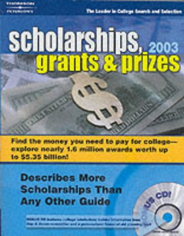 Scholarships, Grants & Prizes 2003 (Peterson's Scholarships, Grants & Prizes)