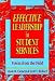 Effective Leadership in Student Services: Voices from the Field (The Jossey-Bass Higher & Adult Education Series)