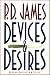 Devices & Desires (Adam Dalgliesh, #8)