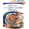 Betty Crocker's Easy Slow Cooker Dinners: Delicious Dinners the Whole Family Will Love