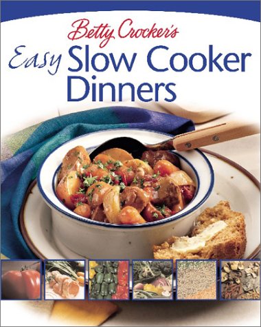 City Travel Guides Discounted  Books : Betty Crocker's Easy Slow Cooker Dinners: Delicious Dinners the Whole Family Will Love (Betty Crocker)