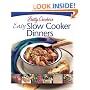 Betty Crocker's Easy Slow Cooker Dinners: Delicious Dinners the Whole Family Will Love