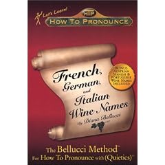 How To Pronounce French, German, and Italian Wine Names (Let's Learn!)