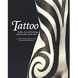 tattoo bodies art and exchange in the pacific and the west history of tatooing