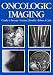 Book Oncologic Imaging: A Clinical Perspective