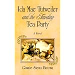 Ida Mae Tutweiler and the Traveling Tea Party book cover