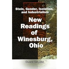 Stein, Gender, Isolation, and Industrialism: New Readings of Winesburg, Ohio