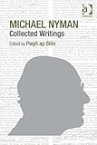 Michael Nyman : collected writings