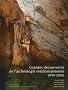 Grandes d�couvertes de l'arch�ologie m�diterran�enne (1959-2009)