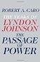 The Passage of Power: The Years of Lyndon Johnson [Hardcover]