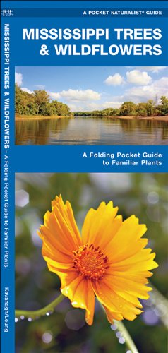 Mississippi Trees & Wildflowers: A Folding Pocket Guide to Familiar Species (Pocket Naturalist Guide Series)