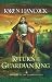 Books : Return of the Guardian-King (Legends of the Guardian-King, Book 4)