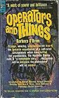 Operators and Things: The Inner Life of a Schizophrenic