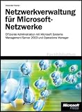 Bild zu: Netzwerkverwaltung mit Microsoft System Management Server 2003